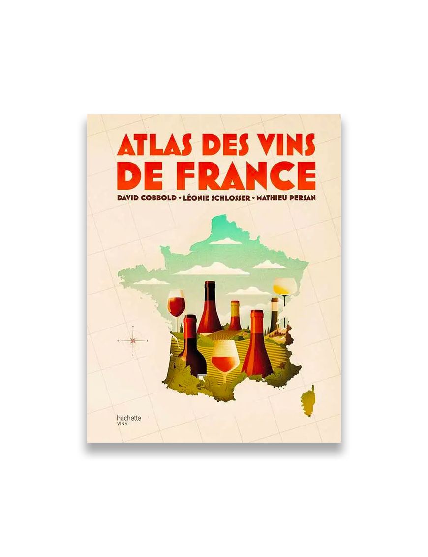 Atlas des Vins de France